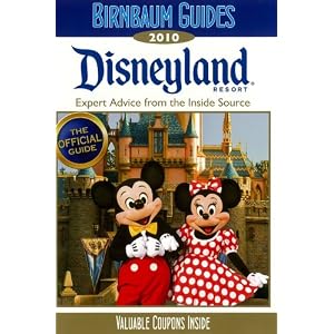 Birnbaum's Disneyland Resort 2010 by Birnbaum Travel Guides