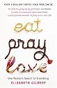 Eat, Pray, Love: One Woman's Search for Everything