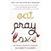 Eat, Pray, Love: One Woman's Search for Everything