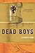 Dead Boys: Stories