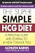 The Super Simple HCG Diet: A Personal Guide & Journal to a New Thinner You