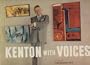 Kenton with Voices