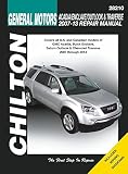 Chilton's General Motors GMC Acadia, Buick Enclave, Saturn Outlook & Chevrolet Traverse 2007-13 repair manual