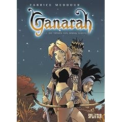 Ganarah, Bd.1 : Die Tr�nen von Armon Surath