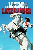 Legend of the Lone Ranger
