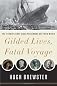 Gilded Lives, Fatal Voyage