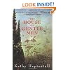 The House of Gentle Men: A Novel