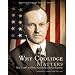 Why Coolidge Matters: How Civility in Politics Can Bring a Nation Together