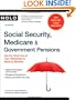 Social Security, Medicare & Government Pensions: Get the Most Out of Your Retirement & Medical Pensions