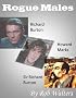 Rogue Males: Richard Burton, Howard Marks and Sir Richard Burton