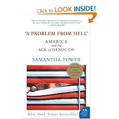 A Problem From Hell: America and the Age of Genocide