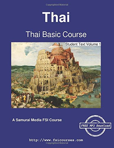 Thai Basic Course - Student Text Volume 1