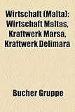 Wirtschaft (Malta): Wirtschaft Maltas, Kraftwerk Marsa, Kraftwerk Delimara-