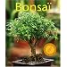 Bonsa� : Tous les bons conseils pour l'achat, la culture et la taille. L'apprentissage de la ligature et de la mise en forme