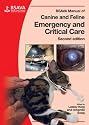 BSAVA Manual of Canine and Feline Emergency and Critical Care (BSAVA British Small Animal Veterinary Association)