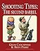 Shooting Types: The Second Barrel