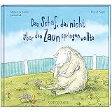 Das Schaf, das nicht �ber den Zaun springen wollte: Coppenraths kleine Riesen - Marion Jarzombek