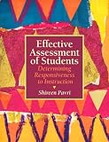 Effective Assessment of Students: Determining Responsiveness to Instruction (Response to Intervention)