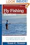 Fly Fishing Boston: A Complete Saltwater Guide from Rhode Island to Maine (Backcountry Guides)