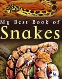 My Best Book of Snakes (My Best Book Of...)