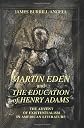 Martin Eden and The Education of Henry Adams: The Advent of Existentialism in American Literature