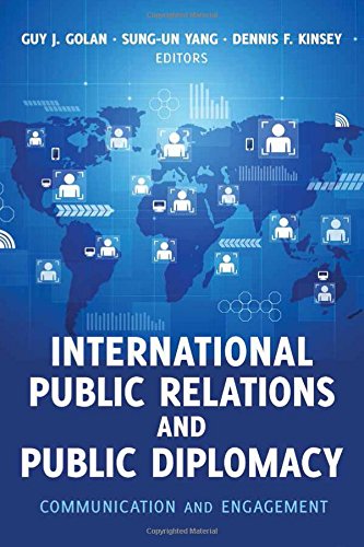 International Public Relations and Public Diplomacy: Communication and Engagement