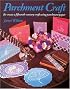 Parchment Craft (Country Crafts)