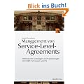 Management von Service Level Agreements: Methodische Grundlagen und Praxisl�sungen mit COBIT, ISO 20000 und ITIL