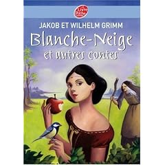 Blanche-Neige et autres contes
