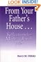 From Your Father's House: Reflections for Modern Jewish Men