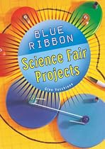 Blue Ribbon Science Fair Projects