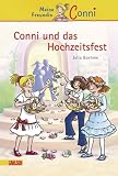 Conni-Erz&auml;hlb&auml;nde, Band 11: Conni und das Hochzeitsfest - Julia Boehme