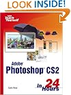 Sams Teach Yourself Adobe Photoshop CS2 in 24 Hours