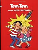Tom-Tom et Nana, Tome 2 : Tom-Tom et ses idées explosives