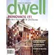 Dwell Magazine, June 2008 “Modern Homes with Old Bones”