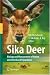 Sika Deer: Biology and Management of Native and Introduced Populations