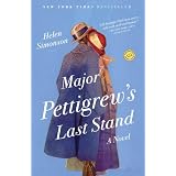Major Pettigrew's Last Stand: A Novel ~ Helen Simonson