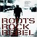 DVD : Roots Rock Rebel-a Tribute to Joe Strummer [Region 2]