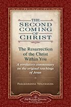 Second Coming of Christ : The Resurrection of the Christ Within You: Paperback, 2-volume, slip-cased edition: The Resurrection of the Christ Within You