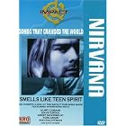 Click here to buy Impact! Songs That Changed the World - Smells Like Teen Spirit Nirvana, Dave Grohl, Krist....