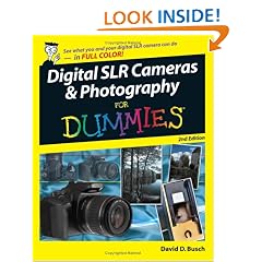 Digital SLR Cameras & Photography For Dummies (For Dummies (Computer/Tech))