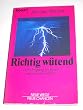Richtig w�tend