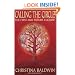 Calling the Circle: The First and Future Culture