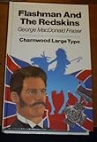 Flashman and the redskins : from the Flashman papers 1849-50 and 1875-76
