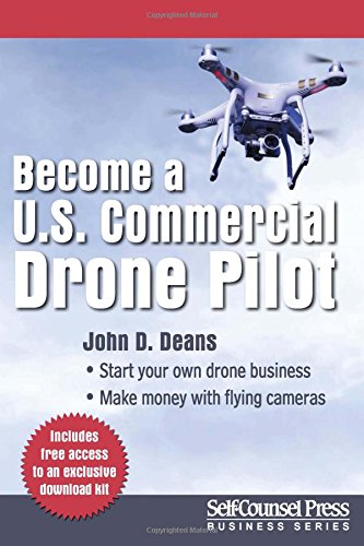 Become a U.S. Commercial Drone Pilot (Business Series)