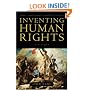Inventing Human Rights: A History