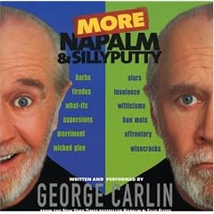 CARLIN,GEORGE - MORE NAPALM & SILLY PUTTY