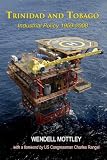 Trinidad and Tobago Industrial Policy 1959-2008.