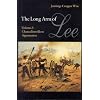 The Long Arm of Lee: The History of the Artillery of the Army of Northern Virginia, Volume 2: Chancellorsville to Appomattox