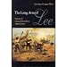 The Long Arm of Lee: The History of the Artillery of the Army of Northern Virginia, Volume 2: Chancellorsville to Appomattox